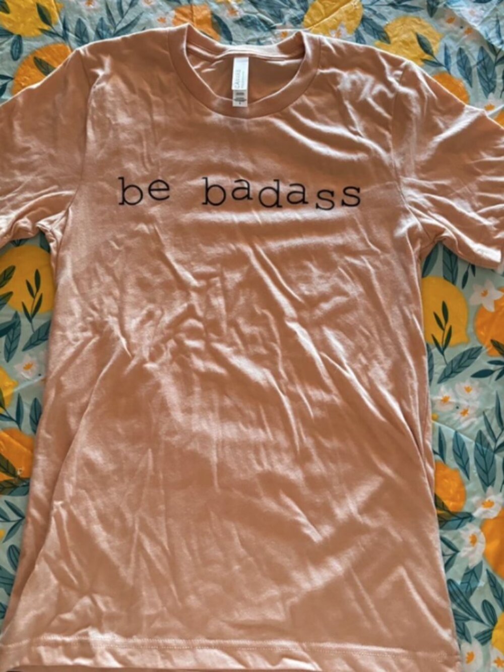 "be badass" T SHIRT